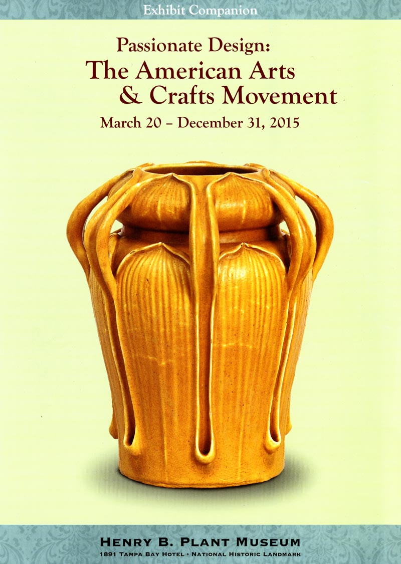 Passionate Design: The American Arts & Crafts Movement